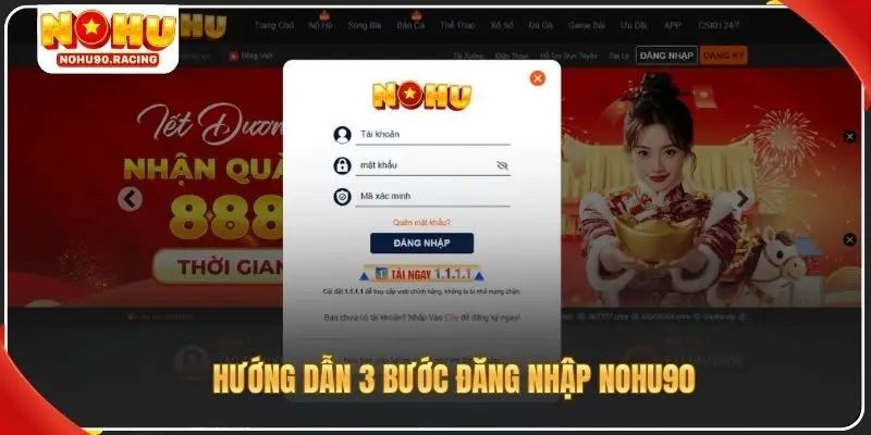 Hướng dẫn 3 bước đăng nhập Nohu90