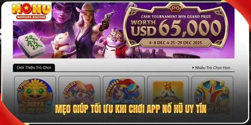 Mẹo giúp tối ưu khi chơi app nổ hũ uy tín